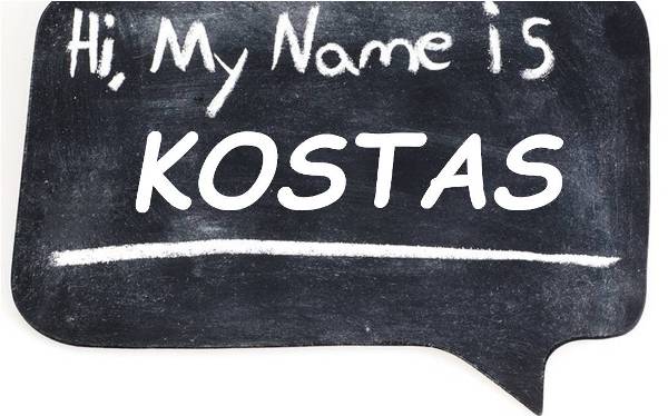 my name is ... kostas